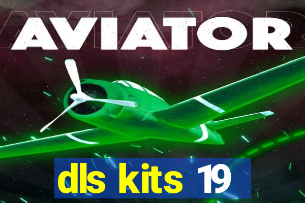 dls kits 19