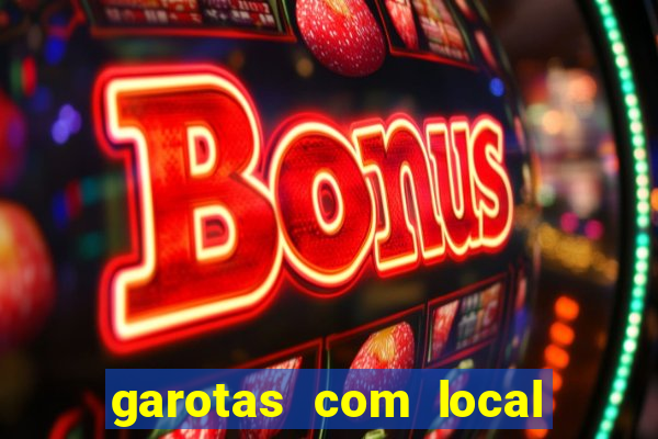 garotas com local em santos