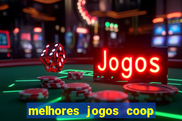 melhores jogos coop local pc