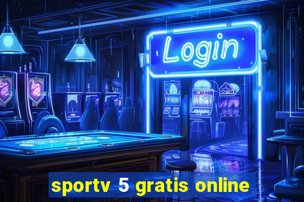 sportv 5 gratis online