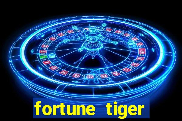 fortune tiger rodada grátis