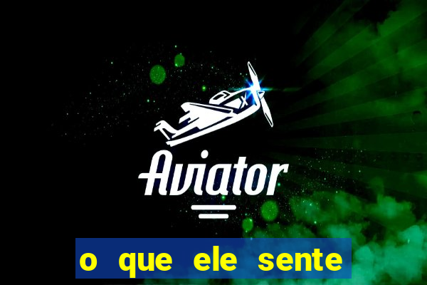 o que ele sente por mim o mago