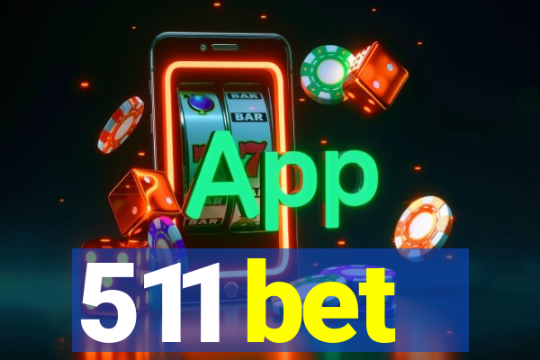 511 bet