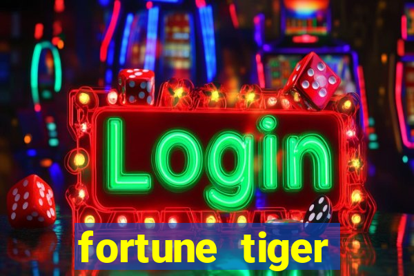 fortune tiger rodada gratis