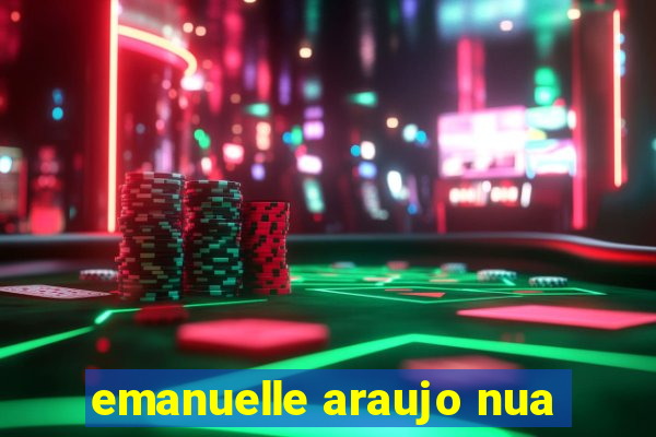 emanuelle araujo nua