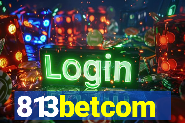 813betcom