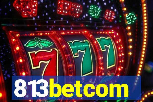 813betcom