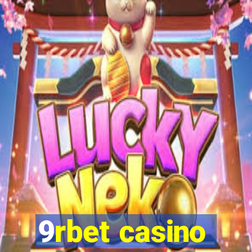 9rbet casino