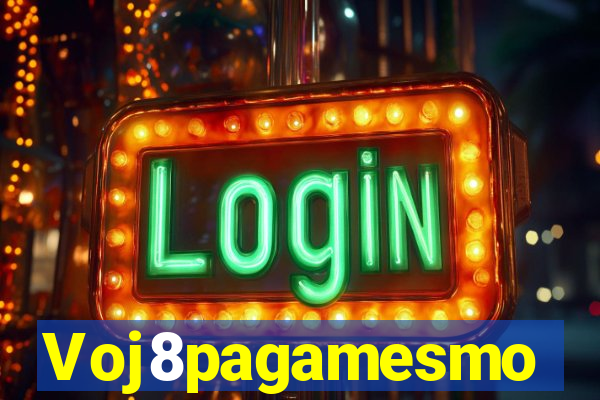 Voj8pagamesmo