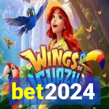 bet2024
