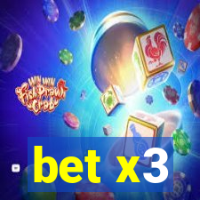 bet x3