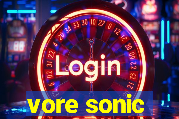 vore sonic