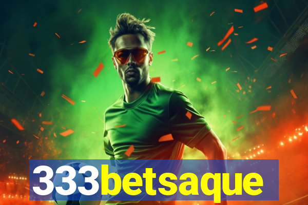 333betsaque