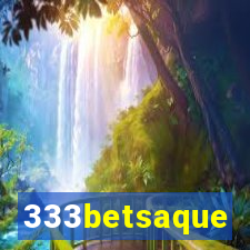 333betsaque