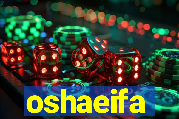 oshaeifa