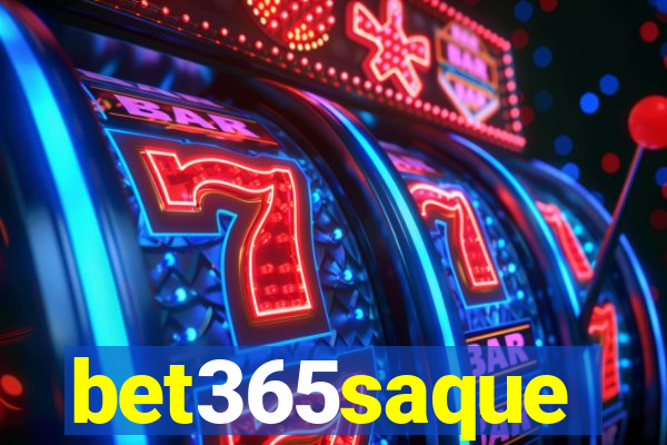 bet365saque