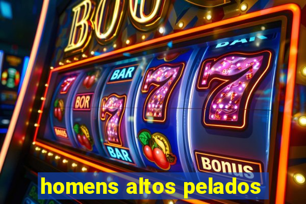 homens altos pelados