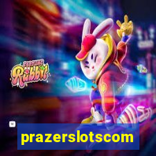 prazerslotscom
