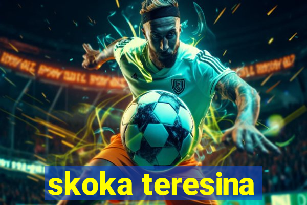 skoka teresina
