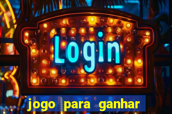 jogo para ganhar dinheiro sem precisar depositar nada