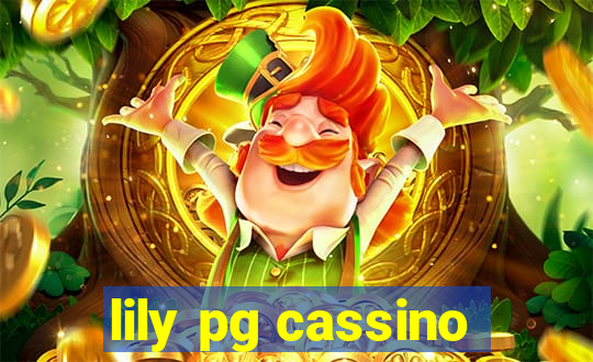 lily pg cassino
