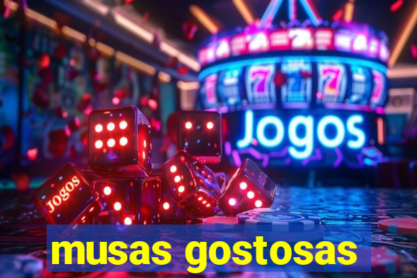 musas gostosas