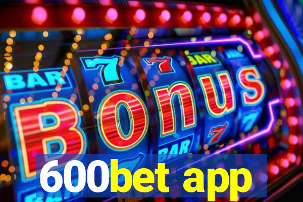 600bet app