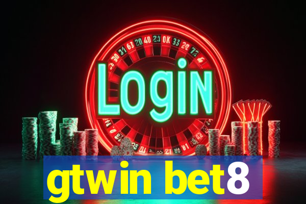 gtwin bet8