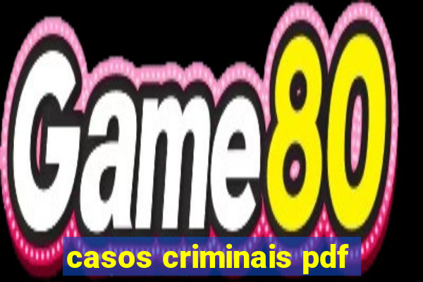 casos criminais pdf