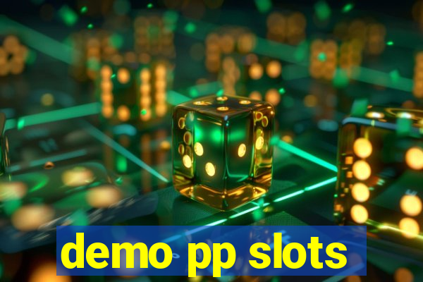 demo pp slots