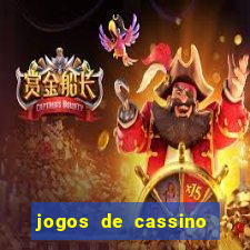 jogos de cassino que ganha dinheiro de verdade