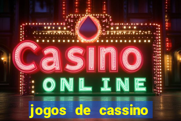 jogos de cassino que ganha dinheiro de verdade