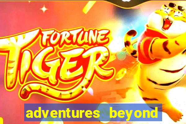 adventures beyond wonderland live betano