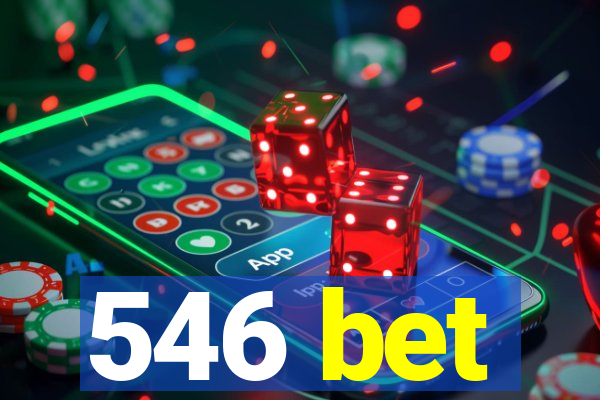 546 bet