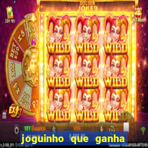 joguinho que ganha dinheiro sem depositar