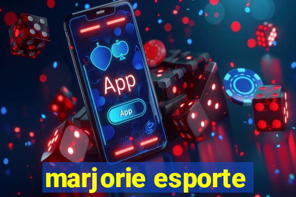 marjorie esporte