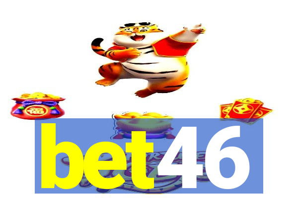 bet46
