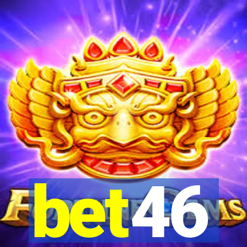 bet46