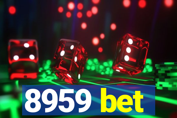 8959 bet