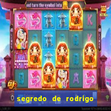 segredo de rodrigo em porto dos milagres