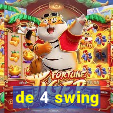 de 4 swing