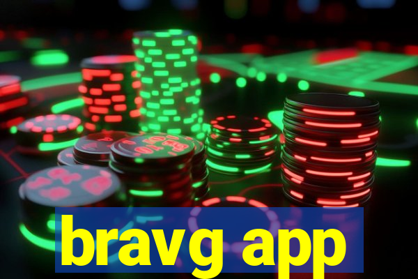 bravg app