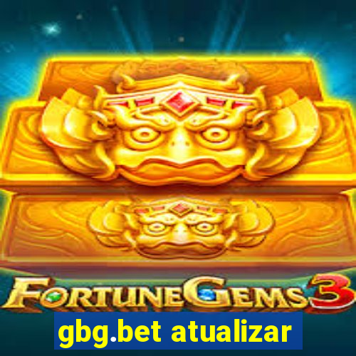 gbg.bet atualizar