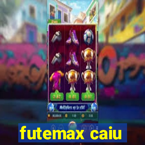 futemax caiu