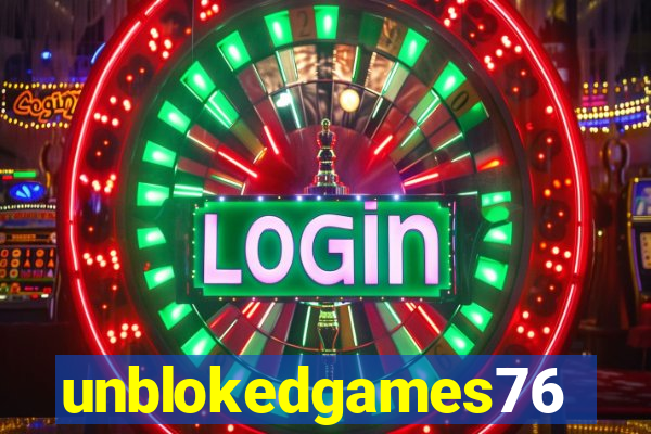 unblokedgames76
