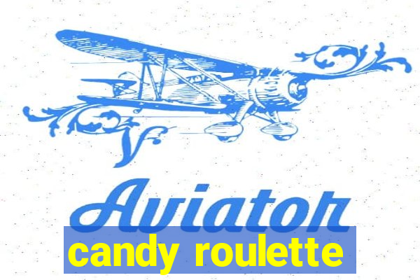 candy roulette