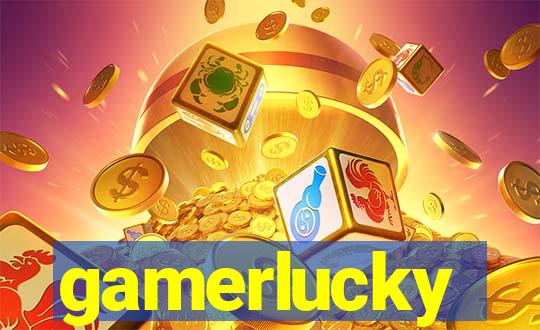 gamerlucky