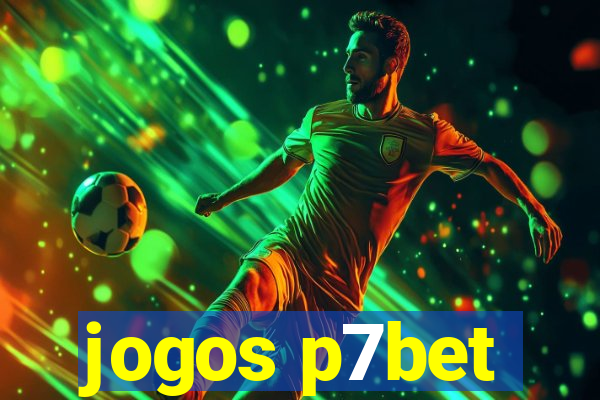 jogos p7bet