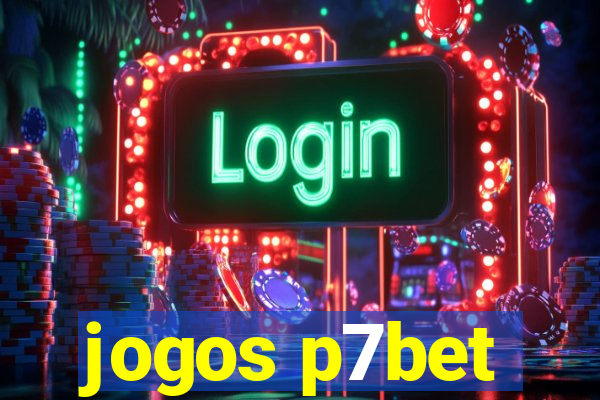 jogos p7bet