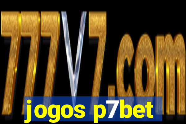 jogos p7bet